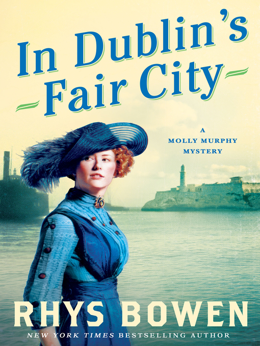 Title details for In Dublin's Fair City by Rhys Bowen - Available